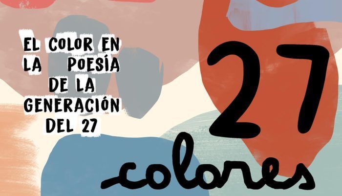 El color en la poesía de la generación del 27
