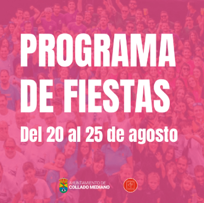 Programa de Fiestas de Collado Mediano 2025
