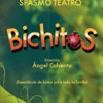 Lee más sobre el artículo «Bichitos», un espectáculo familiar en el Teatro de Moralzarzal