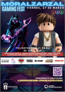 Cartel del Moralzarzal Gaming Fest 2026 con personajes de Fortnite y Roblox, anunciando torneos de EA FC 26, Brawl Stars y Realidad Virtual el viernes 27 de marzo.