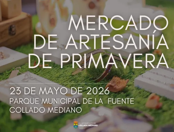 Cartel del Mercado de Artesanía de Primavera de Collado Mediano, el 23 de mayo de 2026 en el Parque Municipal de la Fuente.